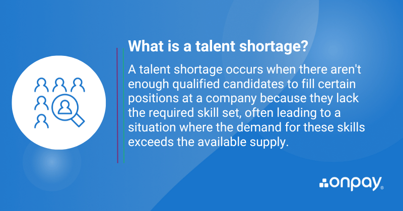 What is a Talent Shortage | Definition and Meaning | OnPay